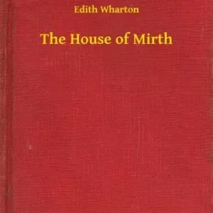 Biztonságos fizetés The House of Mirth