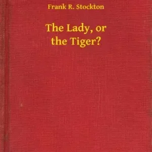 Csak ma The Lady, or the Tiger?