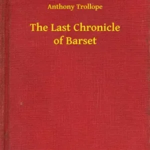 The Last Chronicle of Barset Alacsony ár