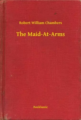 Vedd meg online The Maid-At-Arms