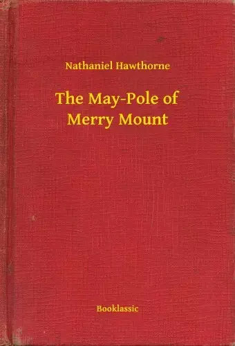 Árcsökkenés The May-Pole of Merry Mount