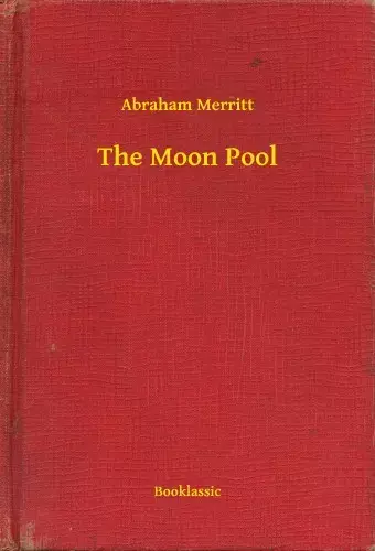 The Moon Pool Legkelendőbb