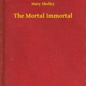 Szuper akció The Mortal Immortal