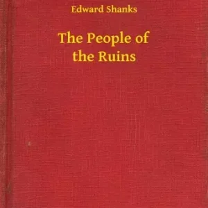 The People of the Ruins Különleges ajánlat