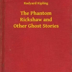 Akciós ár The Phantom Rickshaw and Other Ghost Stories