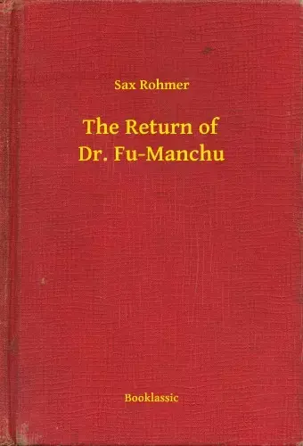 The Return of Dr. Fu-Manchu Kihagyhatatlan ajánlat