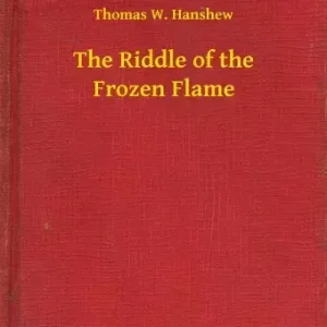 The Riddle of the Frozen Flame Akció