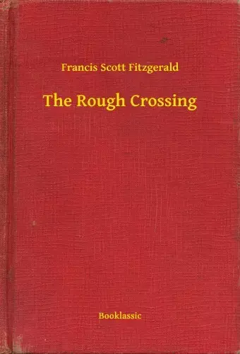 Vedd meg most The Rough Crossing