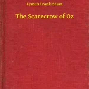 Vásárlói kedvenc The Scarecrow of Oz