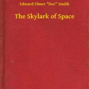 The Skylark of Space Akciós ár