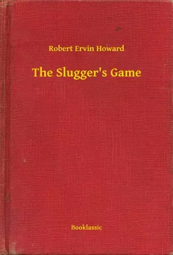 The Slugger's Game Azonnali szállítás