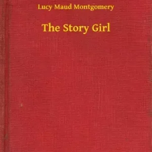 The Story Girl Korlátozott ajánlat