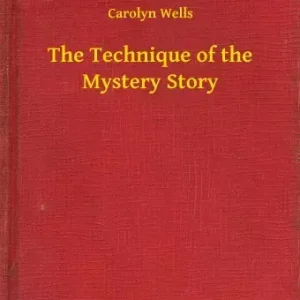 Újdonság The Technique of the Mystery Story