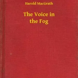 The Voice in the Fog Vedd meg most