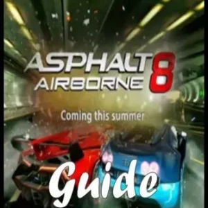 Asphalt 8: Airborne - Strategy Guide Azonnali szállítás