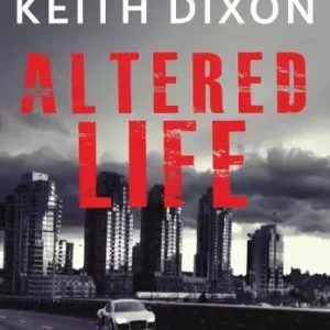 Altered Life (Sam Dyke Investigations, #1) Csak ma