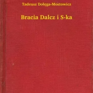Akció Bracia Dalcz i S-ka