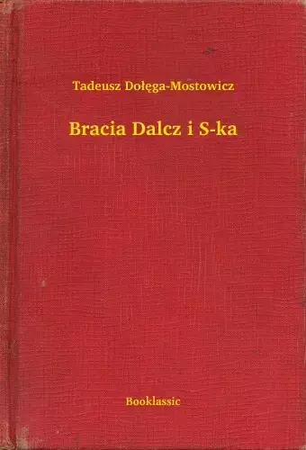 Akció Bracia Dalcz i S-ka