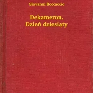 Alacsony ár Dekameron, Dzień dziesiąty