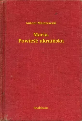 Biztonságos fizetés Maria. Powieść ukraińska