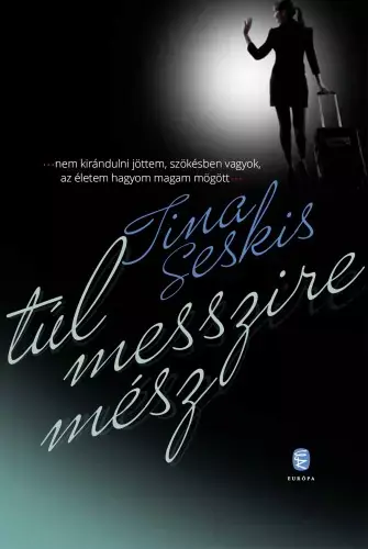 Újdonság Túl messzire mész