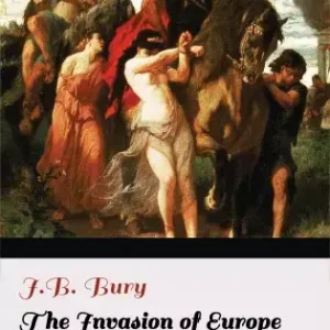 The Invasion of Europe by the Barbarians Vásárlói kedvenc