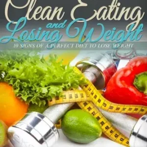 Clean Eating and Losing Weight Vedd meg online