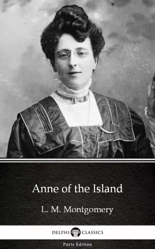 Anne of the Island by L. M. Montgomery (Illustrated) Utolsó esély