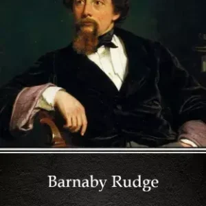 Barnaby Rudge by Charles Dickens (Illustrated) Gyors szállítás