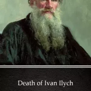 Death of Ivan Ilych by Leo Tolstoy (Illustrated) Expressz szállítás