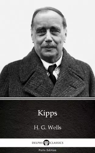 Bestseller Kipps by H. G. Wells (Illustrated)