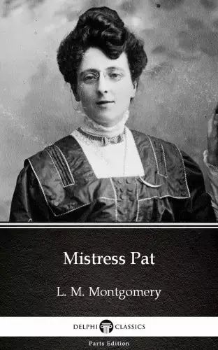Biztonságos fizetés Mistress Pat by L. M. Montgomery (Illustrated)