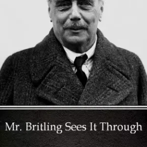 Árengedmény Mr. Britling Sees It Through by H. G. Wells (Illustrated)