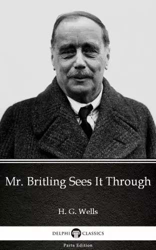 Árengedmény Mr. Britling Sees It Through by H. G. Wells (Illustrated)
