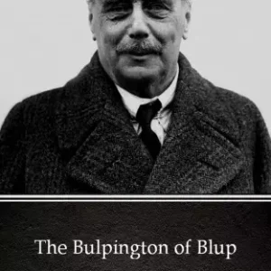 The Bulpington of Blup by H. G. Wells (Illustrated) Biztonságos fizetés