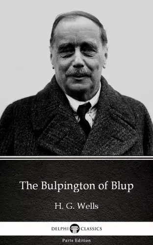 The Bulpington of Blup by H. G. Wells (Illustrated) Biztonságos fizetés