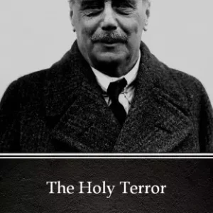 The Holy Terror by H. G. Wells (Illustrated) Azonnal elérhető