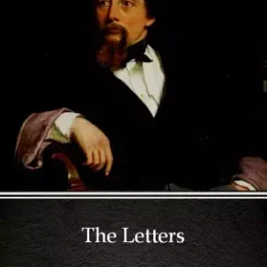 Végkiárusítás The Letters by Charles Dickens (Illustrated)