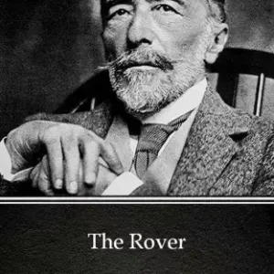 The Rover by Joseph Conrad (Illustrated) Ne maradj le