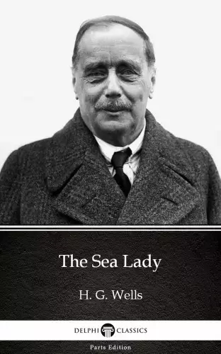 Ajánlat The Sea Lady by H. G. Wells (Illustrated)