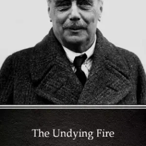 The Undying Fire by H. G. Wells (Illustrated) Szuper akció