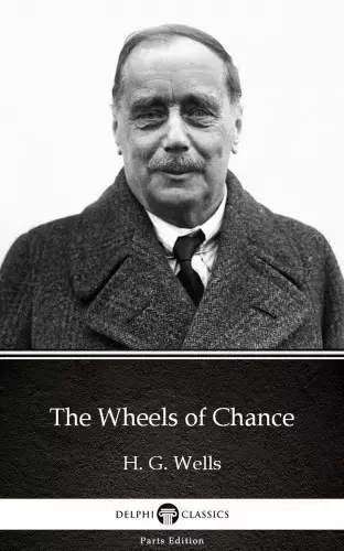 The Wheels of Chance by H. G. Wells (Illustrated) Biztonságos fizetés