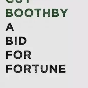 A Bid for Fortune Vedd meg most
