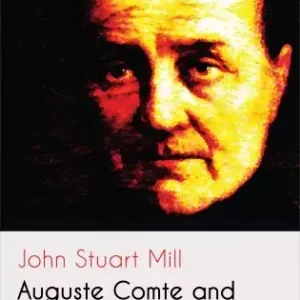 Auguste Comte and Positivism Szezonális akció