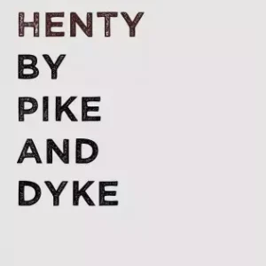 By Pike and Dyke Nézd meg most