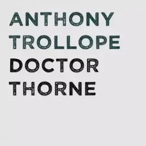 Csak ma Doctor Thorne
