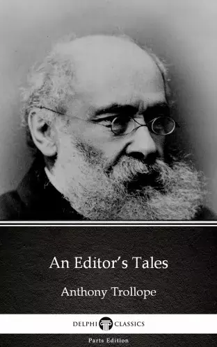 Bestseller An Editor’s Tales by Anthony Trollope (Illustrated)