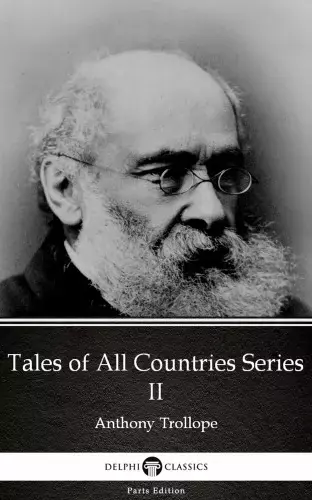 Tales of All Countries Series II by Anthony Trollope (Illustrated) Kedvezmény