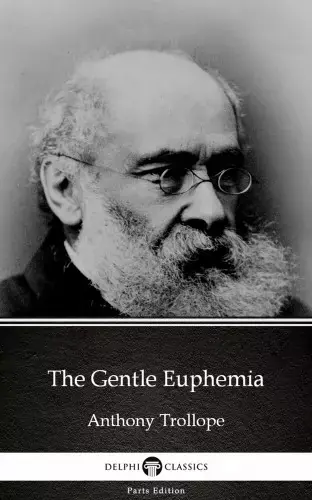 The Gentle Euphemia by Anthony Trollope (Illustrated) Legjobb ár