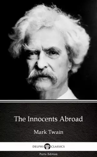 The Innocents Abroad by Mark Twain (Illustrated) Gyors szállítás